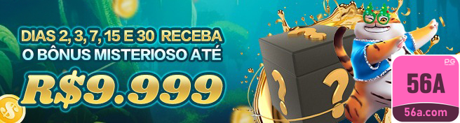 Participe dos DESAFIOS no 56a.com